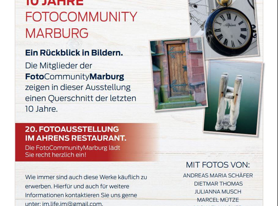 Ahrens Ausstellung 2023 – 10 Jahre FotoCommunityMarburg